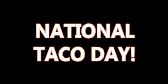 National Taco Day